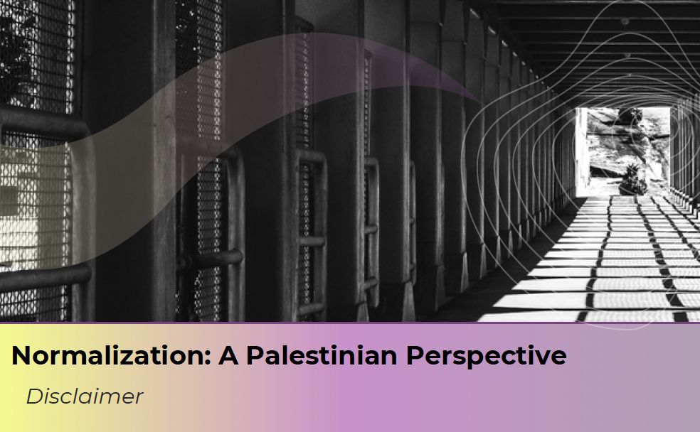 Normalisation Agreements and Their Implications on the Palestinian Cause: A Palestinian Perspective