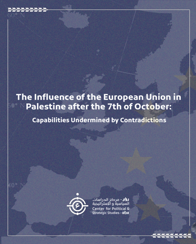 The Influence of the European Union in Palestine after the 7th of October: Capabilities Undermined by Contradictions